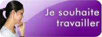 Je souhaite travailler